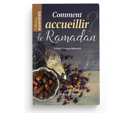 Comment Accueillir le Ramadan