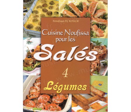 Cuisine Noufissa pour les Salés (Légumes) - N°4