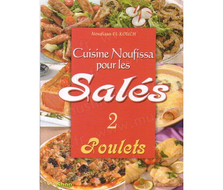 Cuisine Noufissa pour les Salés (Poulets) - N°2
