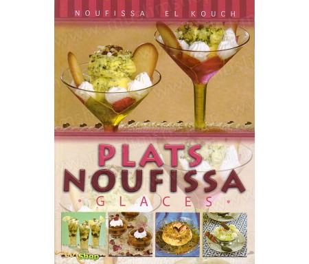Plats Noufissa - Glaces