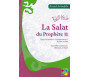 La Salat du Prophète - Recueil de Hadiths sur l'Accomplissement de la Prière en Islam