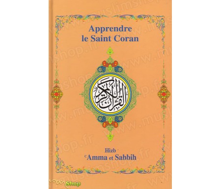 Apprendre le Saint Coran, Hizb 'Amma et Sabbih - Grand Format