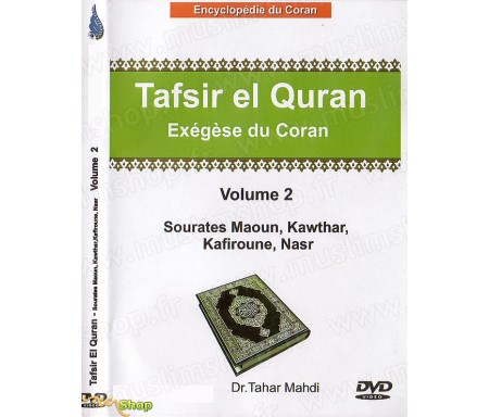 Exégèse du Coran (Tafsir El Quran) - Volume 2