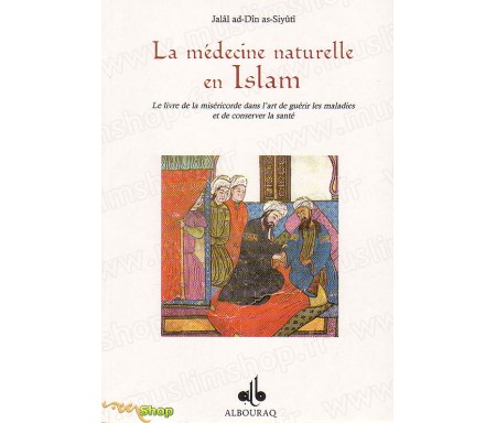 La Medecine Naturelle en Islam
