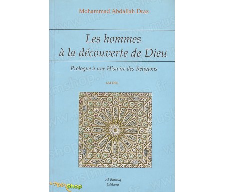 Les Hommes à la Découverte de Dieu - Prologue à une Histoire des Religions