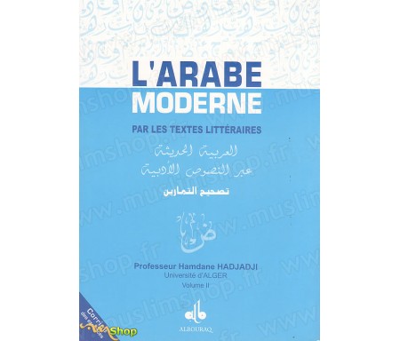 L'Arabe Moderne par les Textes Littéraires - Volume 2 (Corrigé des Exercices)