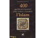400 Questions-Réponses pour mieux Connaitre l'Islam