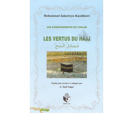 Les Vertus du Hajj - Enseignements de l'Islam