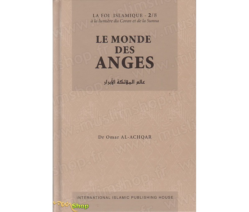 Le Monde Des Anges Tome 2 Par Omar Al Achqar Chez Iiph - 