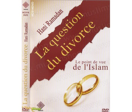 La Question du Divorce - Le Point de Vue de l'Islam