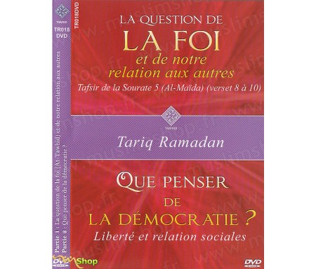 Que Penser de la Démocratie ? Liberté et Relation Sociales (Tafsir de la Sourate 5)