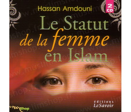 Le Statut de la Femme en Islam (2CD)