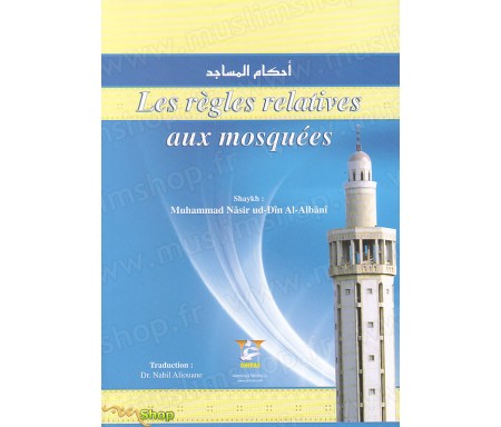 Les Règles Relatives aux Mosquées