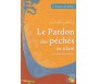 Le Pardon des Péchés en Islam ( La Bonne Nouvelle )