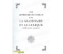 Une Approche du Coran par la Grammaire et le Lexique