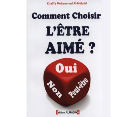 Il a Choisi Sa Bien-Aimée et Elle son Bien-Aimé