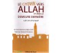 Le Chemin vers Allah et Vers la Demeure Dernière