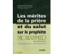 Les Mérites de la Prière et du Salut sur le Prophète Mohammed