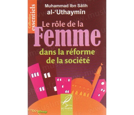 Le Rôle de la Femme dans la Réforme de la Société