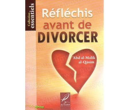 Réfléchis avant de Divorcer