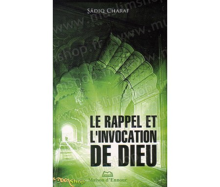 Le Rappel et l'Invocation de Dieu - Format Poche