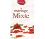 Le Mariage Mixte