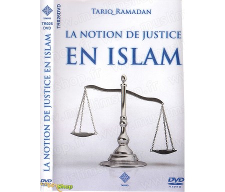 La Notion de Justice en Islam