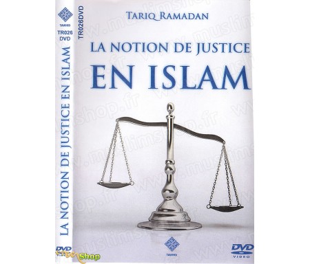 La Notion de Justice en Islam