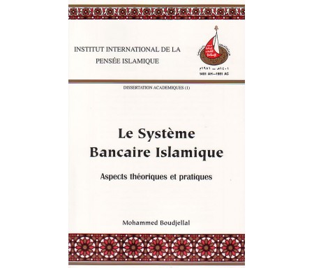 Le Système Bancaire Islamique - Aspects Théoriques et Pratiques