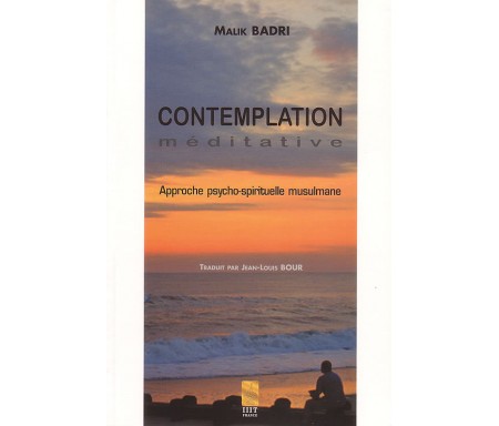 Contemplation Meditative - Approche Psycho Spirituelle Musulmane