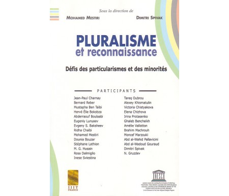 Pluralisme et Reconnaissance - Défis des Particularismes et des Minorités