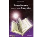 Musulmane dans une Famille Française (Sur le chemin de la foi 2ème édition)