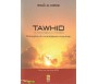 Tawhid - Philosophie du Monothéisme Musulman