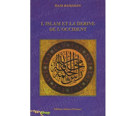 L'Islam et la Dérive de l'Occident