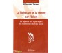 La Libération de la Femme par l'Islam - La Réponse aux Equivoques des Extrémstes de Tous Bords