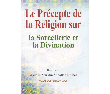 Le Précepte de la Religion sur la Sorcellerie et la Divination