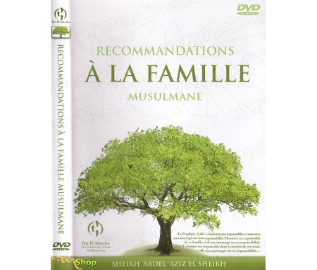 Recommandations à la Famille Musulmane