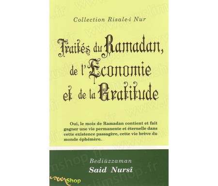 Traités du Ramadan, de l'Economie et de la Gratitude