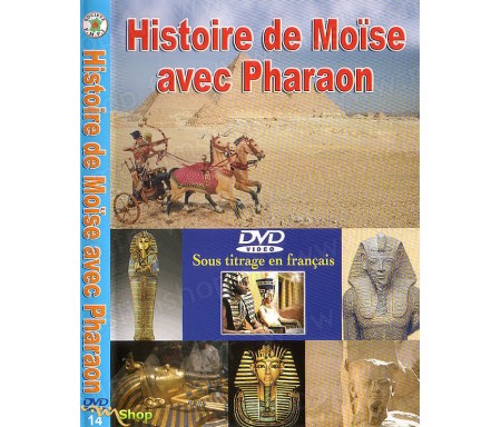 Histoire de Moïse avec Pharaon (Sous titrage en Français)
