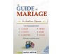 Le Guide du Mariage - En Questions Réponses