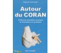 Autour du Coran - Pratique des Assemblées Coraniques de l'Assimilation à la Purification