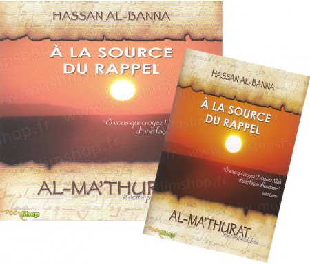 Al-Ma'thurat, A La Source du Rappel - Livre + CD