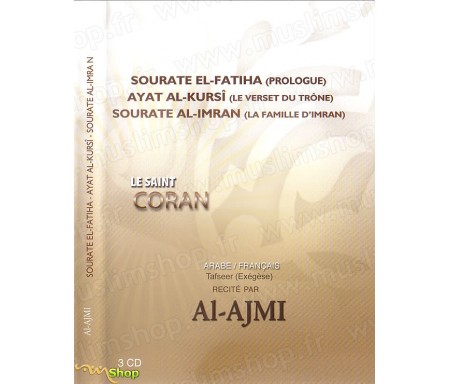 Le Saint Coran (3CD) - Sourate El Fatiha, Ayat Al-Kursi et Sourate Al-Imran (Arabe-Français)