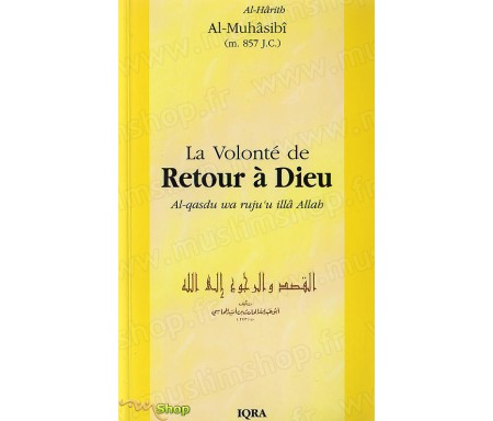 La Volonté de Retour à Dieu