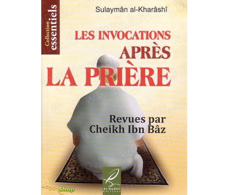 Les Invocations Après la Prière - Revue par Sheikh Ibn BAZ