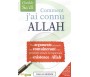 Comment J'ai Connu Allah