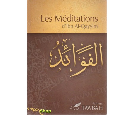 Les Méditations d'Ibn Al-Qayyim