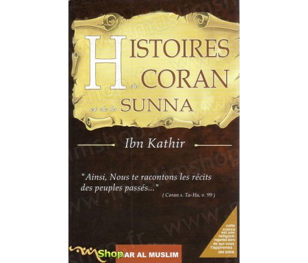 Histoires du Coran et de la Sunna