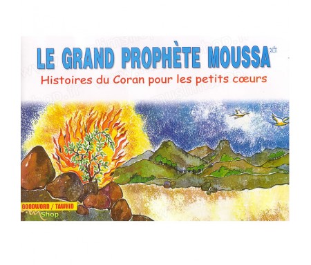 Le Grand Prophète Moussa