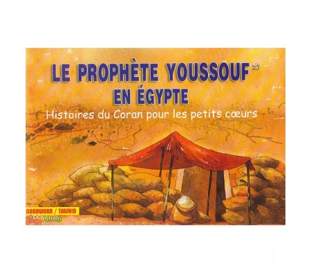 Le Prophète Youssouf en Egypte